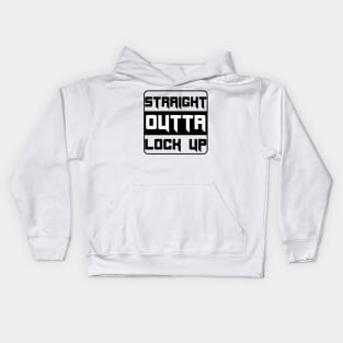 Straight outta lock up design Kids Hoodie